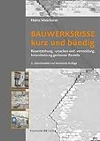 Bauwerksrisse kurz und bündig: Rissentstehung